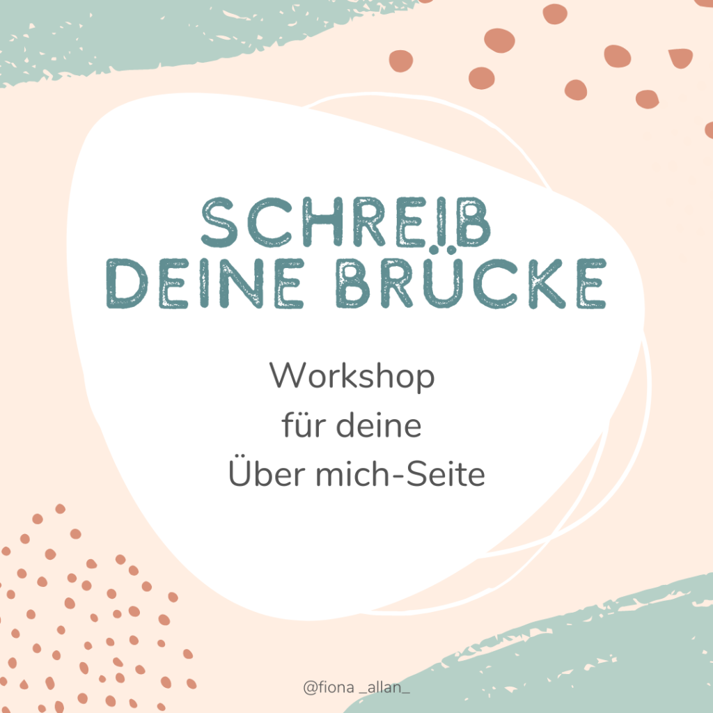 Über mich-Seiten-Workshop Schreib deine Brücke